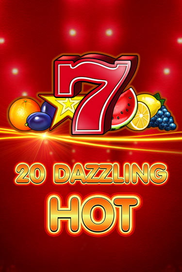 20 Dazzling Hot от  демо версия | VAVADA без регистрации
