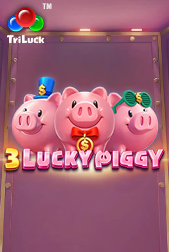 3 LUCKY PIGGY от  демо версия | VAVADA без регистрации