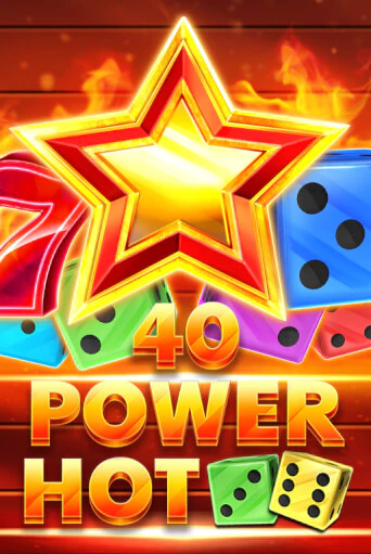 40 Power Hot Dice от  демо версия | VAVADA без регистрации