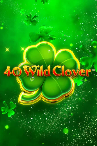 40 Wild Clover от  демо версия | VAVADA без регистрации