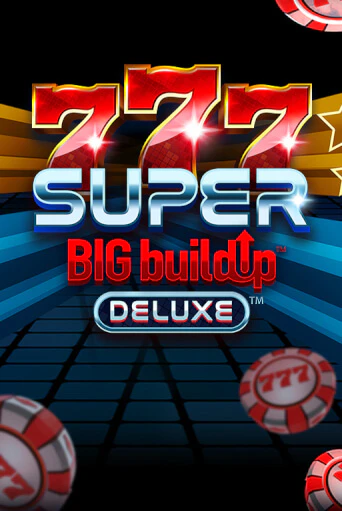 777 Super BIG BuildUp™ Deluxe™ от  демо версия | VAVADA без регистрации