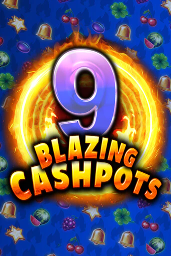 9 Blazing Cashpots от  демо версия | VAVADA без регистрации