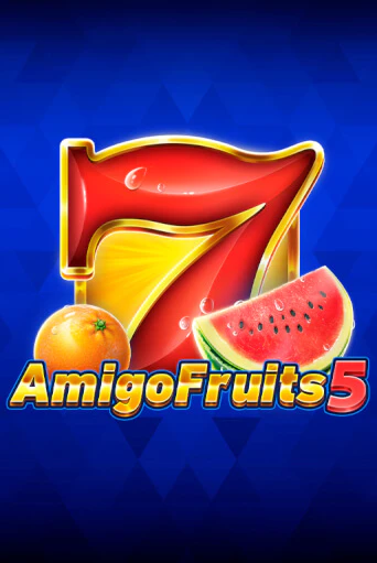 Amigo Fruits 5 от  демо версия | VAVADA без регистрации