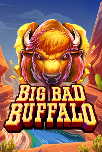 Big Bad Buffalo от  демо версия | VAVADA без регистрации
