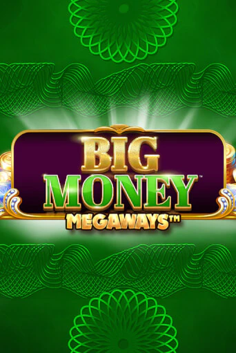 Big Money Megaways от  демо версия | VAVADA без регистрации