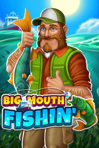 Big Mouth Fishin™ от  демо версия | VAVADA без регистрации