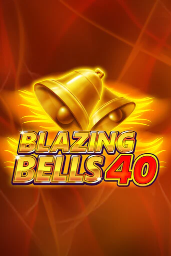 Blazing  Bells 40 от  демо версия | VAVADA без регистрации