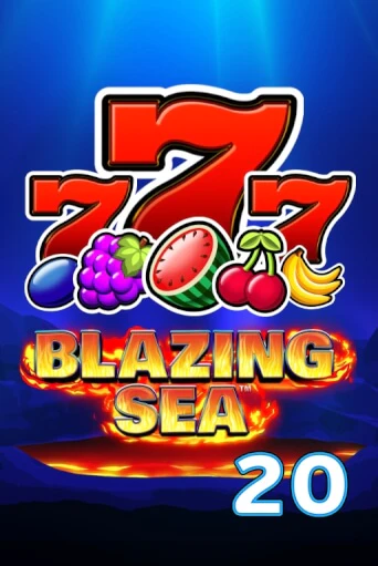 Blazing Sea 20 от  демо версия | VAVADA без регистрации