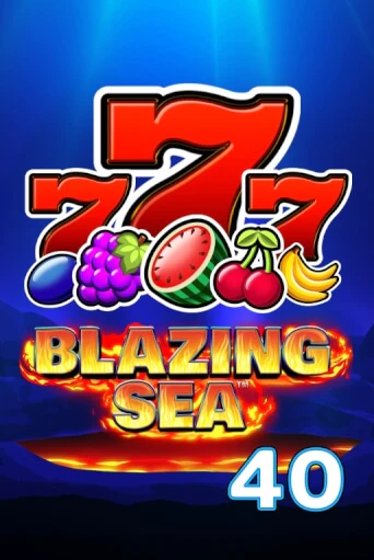 Blazing Sea 40 от  демо версия | VAVADA без регистрации