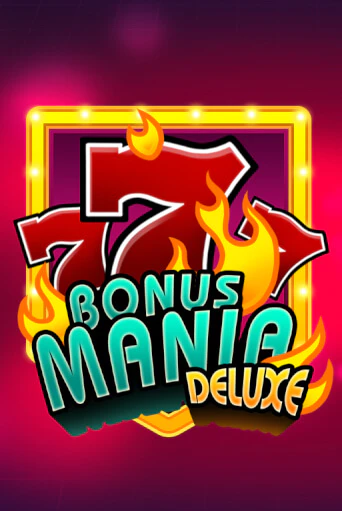 Bonus Mania Deluxe от  демо версия | VAVADA без регистрации