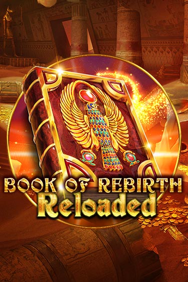 Book Of Rebirth Reloaded от  демо версия | VAVADA без регистрации