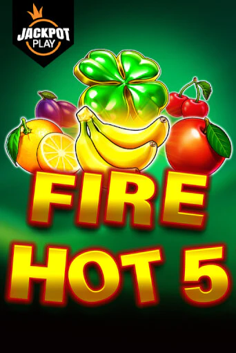 Fire Hot 5 Jackpot Play от  демо версия | VAVADA без регистрации