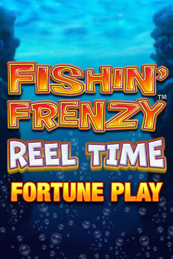 Fishin Frenzy Reel Time Fortune Play от  демо версия | VAVADA без регистрации