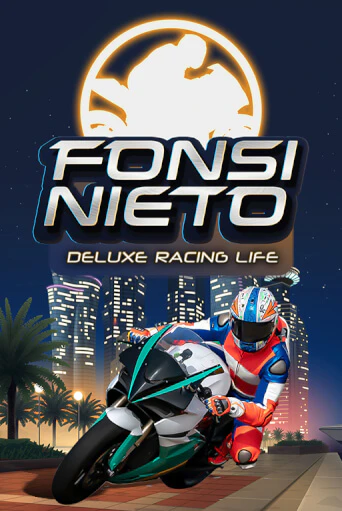 Fonsi Nieto Deluxe Racing Life от  демо версия | VAVADA без регистрации