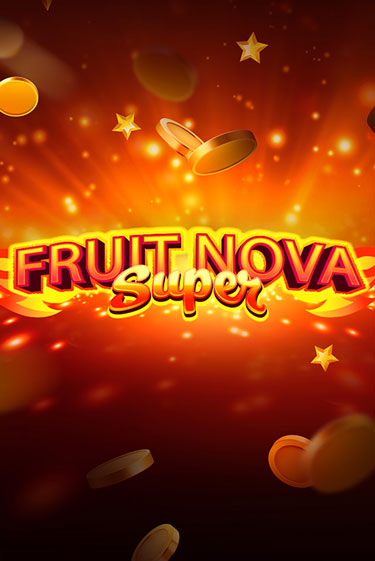 Fruit Super Nova от  демо версия | VAVADA без регистрации