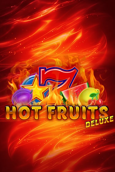 Hot Fruits Deluxe от  демо версия | VAVADA без регистрации