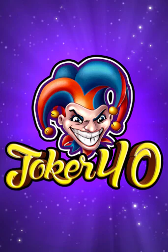 Joker 40 от  демо версия | VAVADA без регистрации