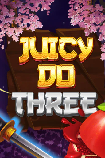 Juicy Do Three от  демо версия | VAVADA без регистрации