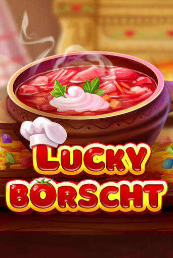 Lucky Borscht от  демо версия | VAVADA без регистрации