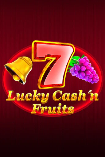 Lucky Cash'n'Fruit от  демо версия | VAVADA без регистрации