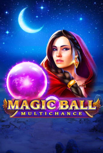 Magic Ball: Multichance от  демо версия | VAVADA без регистрации