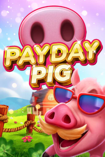 Payday Pig от  демо версия | VAVADA без регистрации