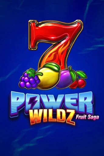 Power Wildz: Fruit Saga от  демо версия | VAVADA без регистрации