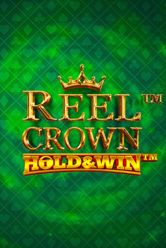 Reel Crown™: Hold & Win™ от  демо версия | VAVADA без регистрации