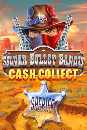 Silver Bullet Bandit: Cash Collect от  демо версия | VAVADA без регистрации