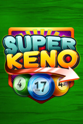 Super Keno от  демо версия | VAVADA без регистрации