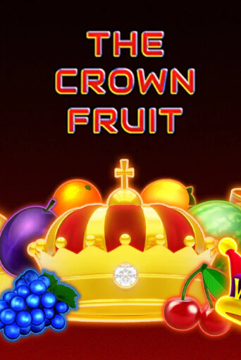 The Crown Fruit от  демо версия | VAVADA без регистрации