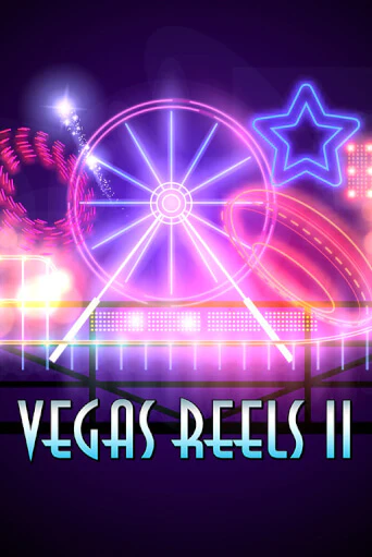 Vegas Reels II от  демо версия | VAVADA без регистрации