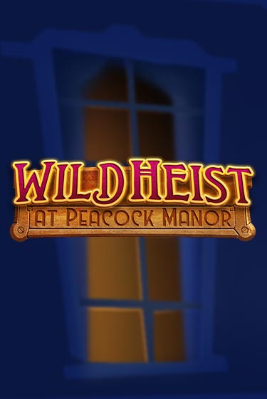 Wild Heist at Peacock Manor от  демо версия | VAVADA без регистрации