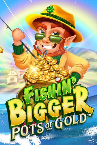 Fishin' Bigger Pots Of Gold™ от  демо версия | VAVADA без регистрации