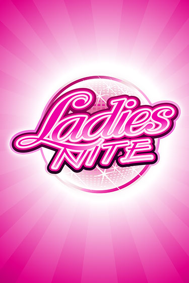 Ladies Nite от  демо версия | VAVADA без регистрации