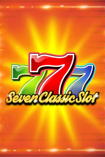 Seven Classic Slot от  демо версия | VAVADA без регистрации